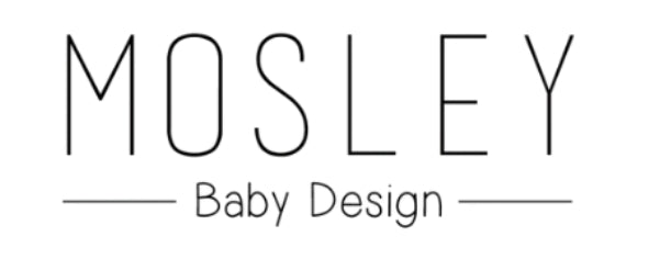 Mosley Baby Design